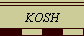  KOSH 